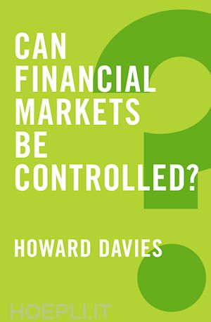 davies h - can financial markets be controlled?