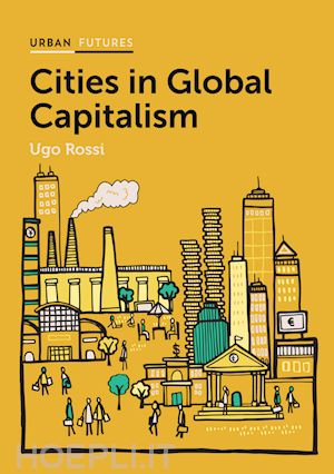 rossi u - cities in global capitalism