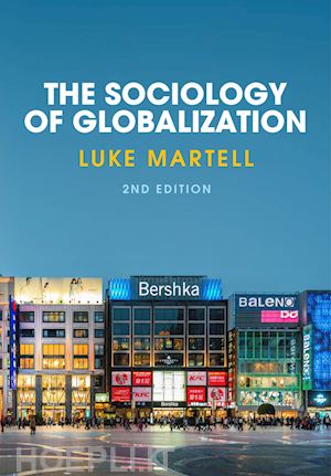 martell l - the sociology of globalization, second edition