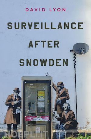 lyon david - surveillance after snowden