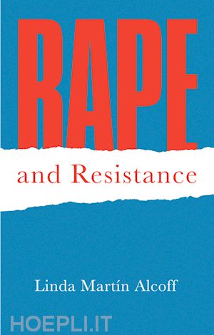 alcoff l - rape and resistance