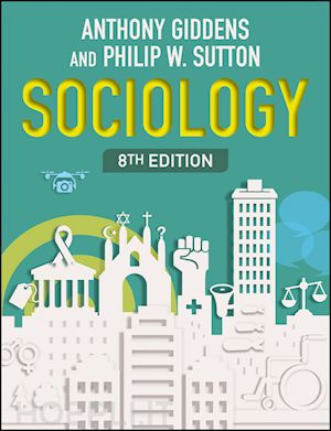 giddens anthony; sutton philip w. - sociology