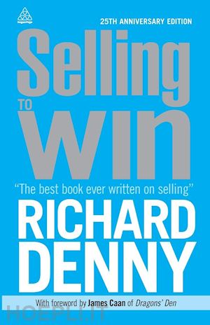 denny richard - selling to win