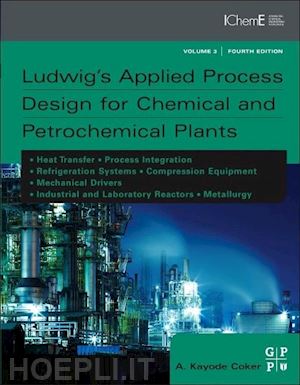 a. kayode coker - ludwig's applied process design for chemical and petrochemical plants