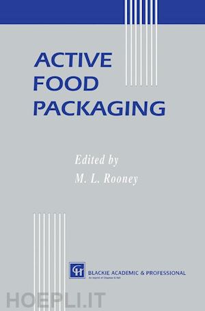 rooney m.l. - active food packaging