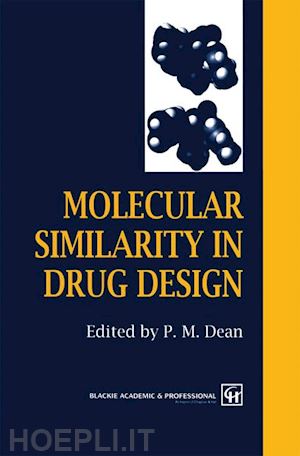 dean p.m. (curatore) - molecular similarity in drug design