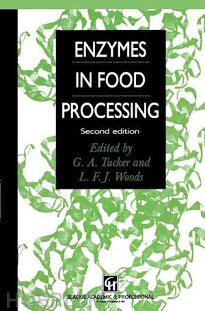 tucker gregory a.; woods l.f.j. - enzymes in food processing