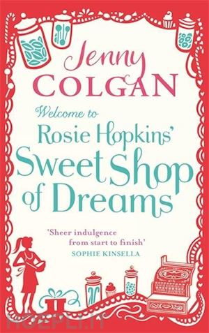 colgan jenny - welcome to rosie hopkins' sweet shop of dreams