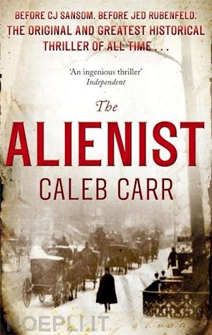 carr, caleb - the alienist