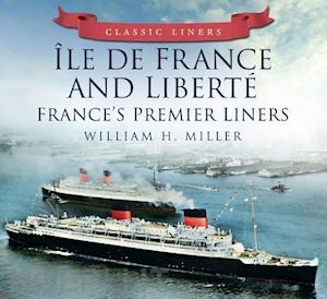 miller william h. - ile de france and liberte'