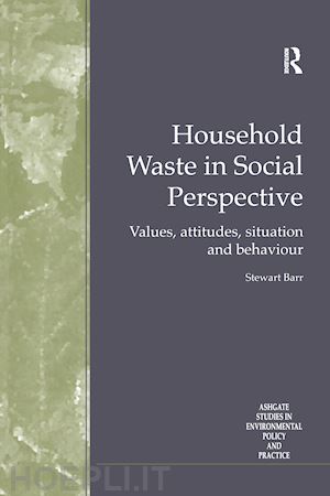 barr stewart - household waste in social perspective