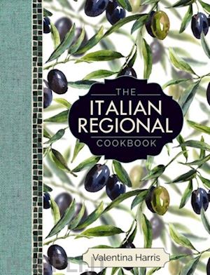 harris valentina - the italian regional cookbook