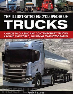 davies peter j. - the illustrated encyclopedia of trucks