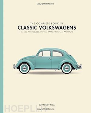 gunnell john - the complete book of classic volkswagens