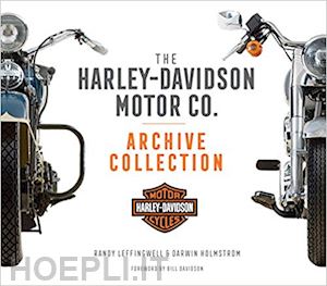 holmstrom darwin; leffingwell randy - the harley-davidson motor co. archive collection