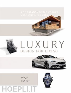 huyton steve - luxury design for living