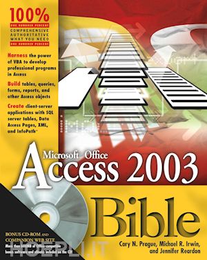 prague cary n.; irwin michael r.; reardon jennifer - access 2003 bible