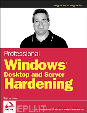 grimes ra - professional windows desktop and server hardening