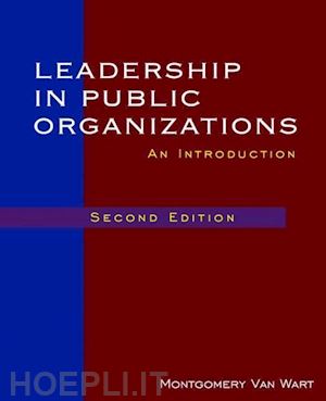 van wart montgomery - leadership in public organizations