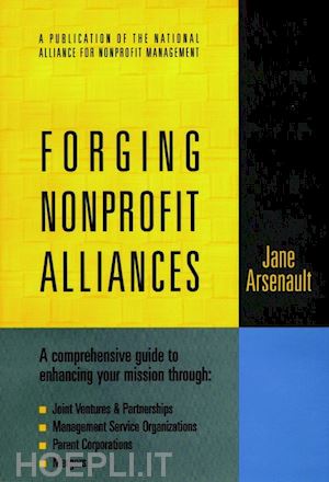 arsenault j - forging nonprofit alliances