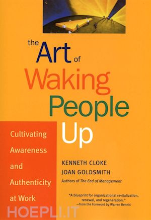 cloke kenneth; goldsmith joan - the art of waking people up