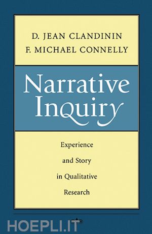 clandinin dj - narrative inquiry – experience and story in qualitative research