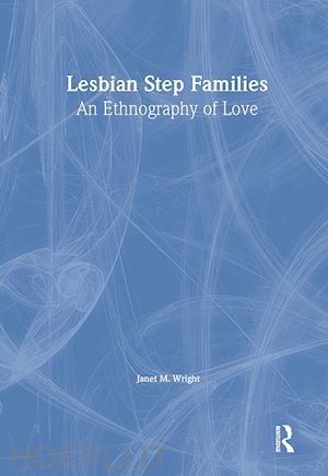 cole ellen; rothblum esther d; wright janet m - lesbian step families