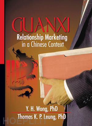 erdener kaynak; y.h. wong; thomas leung - guanxi