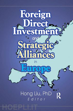 hong liu - foreign direct investment and strategic alliances in europe