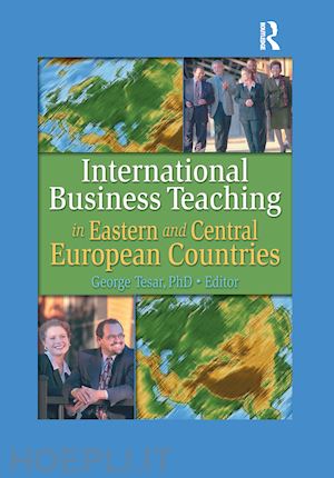 erdener kaynak; george tesar - international business teaching in eastern and central european countries