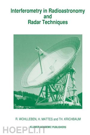 wohlleben r.; mattes h.; krichbaum th. - interferometry in radioastronomy and radar techniques