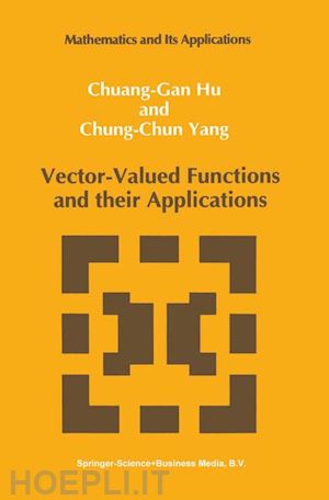 chuang-gan hu; chung-chun yang - vector-valued functions and their applications