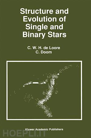 de loore c.; doom c. - structure and evolution of single and binary stars