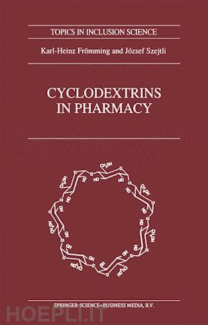 frömming karl-heinz; szejtli j. - cyclodextrins in pharmacy