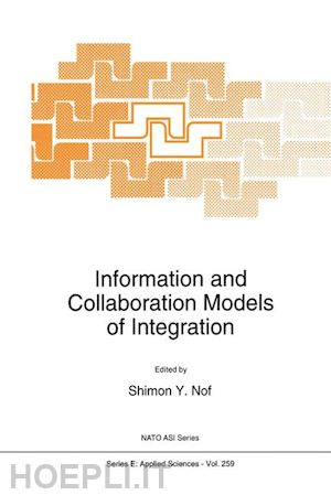 nof shimon y. (curatore) - information and collaboration models of integration