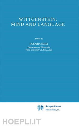 egidi r. (curatore) - wittgenstein: mind and language