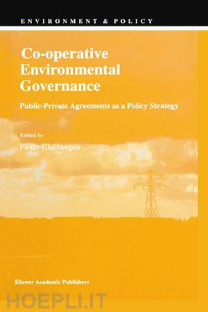 glasbergen p. (curatore) - co-operative environmental governance