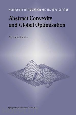 rubinov alexander m. - abstract convexity and global optimization