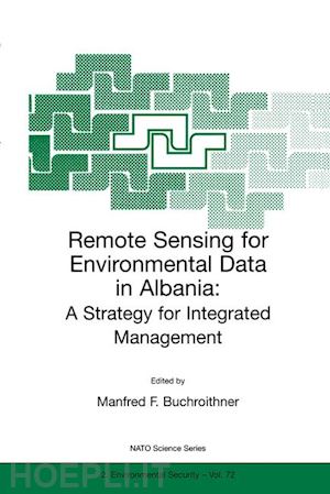 buchroithner manfred f. (curatore) - remote sensing for environmental data in albania