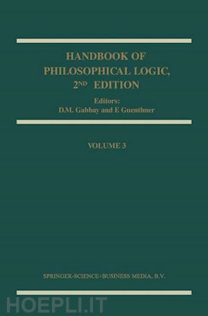 gabbay dov m. (curatore); guenthner franz (curatore) - handbook of philosophical logic