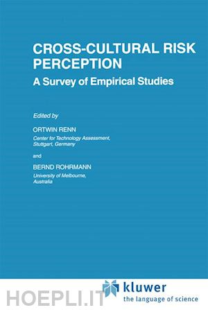 renn ortwin (curatore); rohrmann bernd (curatore) - cross-cultural risk perception