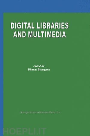 bhargava bharat (curatore) - digital libraries and multimedia