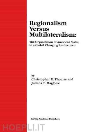 thomas christopher r.; magloire juliana t. - regionalism versus multilateralism