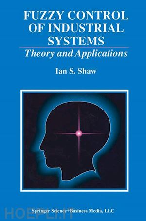 shaw ian s. - fuzzy control of industrial systems
