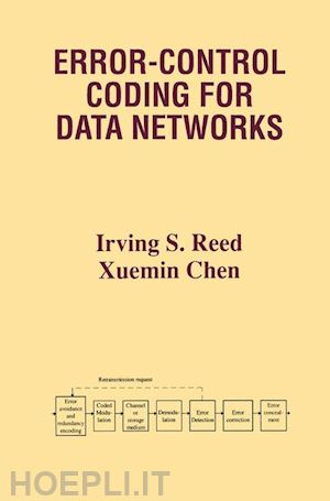 reed irving s.; chen xuemin - error-control coding for data networks