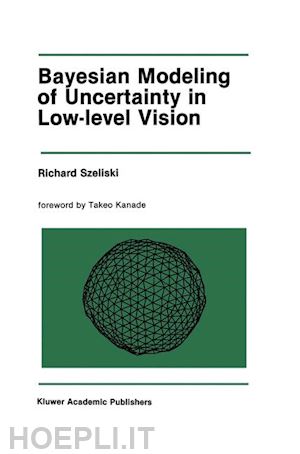 szeliski richard - bayesian modeling of uncertainty in low-level vision