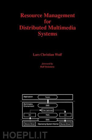 wolf lars christian - resource management for distributed multimedia systems