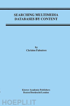 faloutsos christos - searching multimedia databases by content