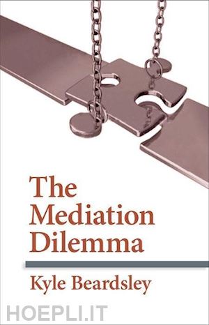 beardsley kyle - the mediation dilemma