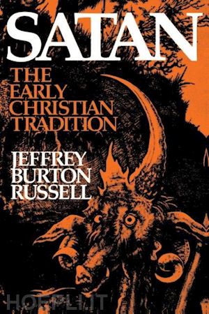 russell jeffrey burton - satan – the early christian tradition
